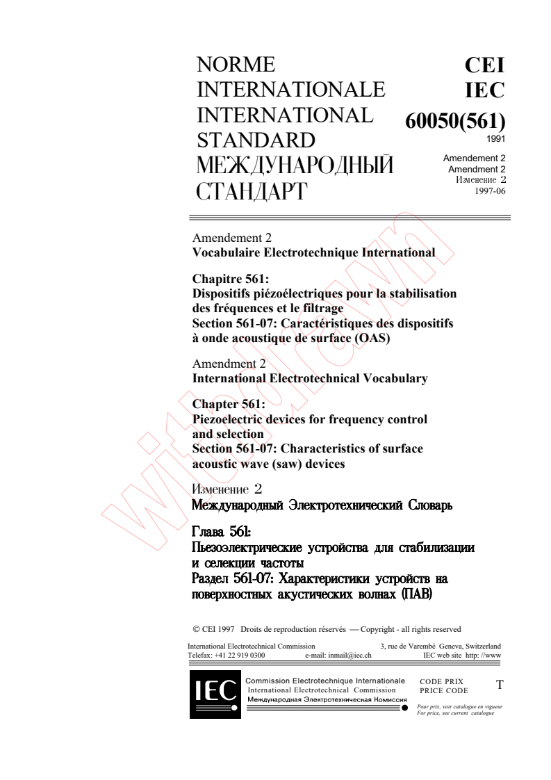 IEC 60050-561:1991/AMD2:1997 - Amendment 2 - International Electrotechnical Vocabulary (IEV) - Part 561: Piezoelectric devices for frequency control and selection
Released:6/10/1997
Isbn:2831839041