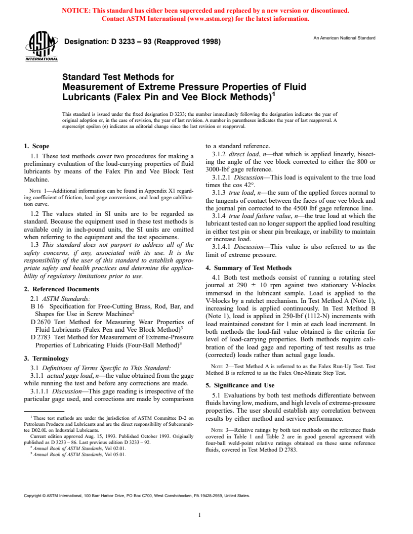 ASTM D3233-93(1998) - Standard Test Methods for Measurement of Extreme Pressure Properties of Fluid Lubricants (Falex Pin and Vee Block Methods)