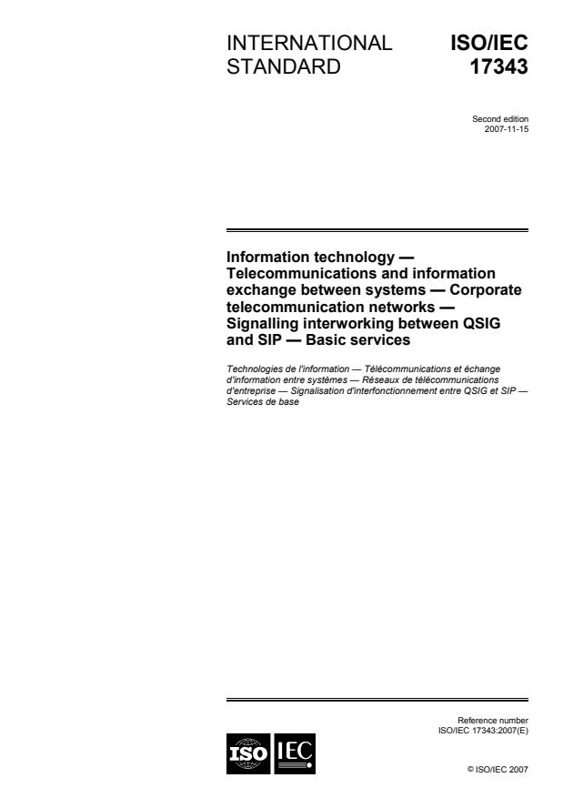 ISO/IEC 17343:2007 - Information technology -- Telecommunications and information exchange between systems -- Corporate telecommunication networks -- Signalling interworking between QSIG and SIP -- Basic services