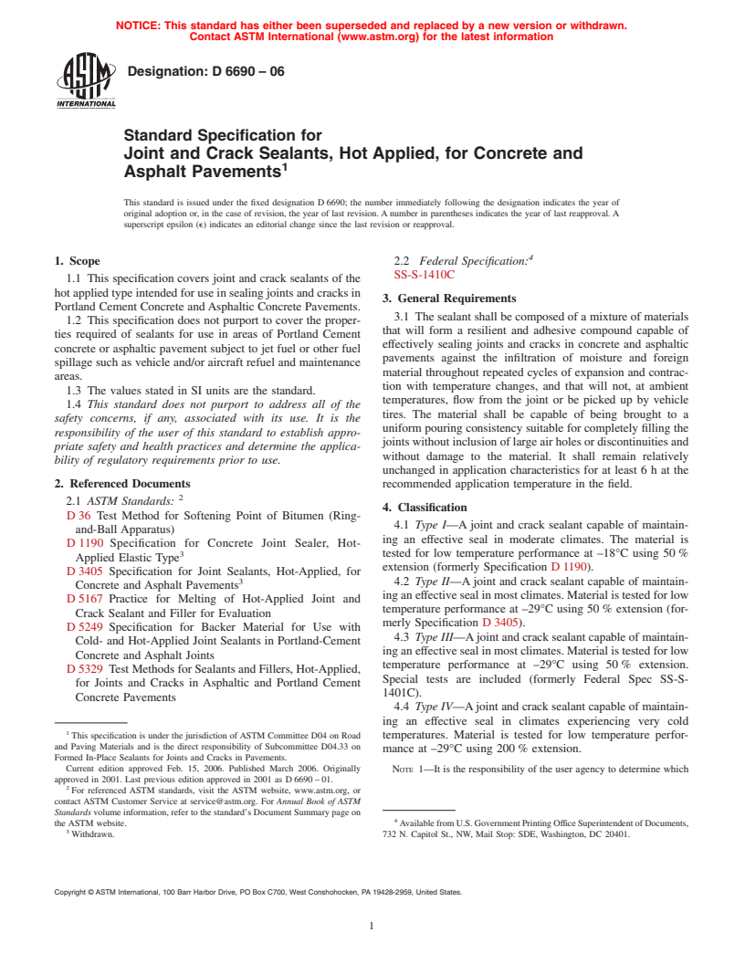 ASTM D6690-06 - Standard Specification for Joint and Crack Sealants, Hot Applied, for Concrete and Asphalt Pavements