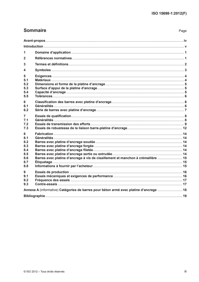 ISO 15698-1:2012 - Aciers pour l'armature du béton — Barres avec platine d'ancrage — Partie 1: Exigences
Released:9/24/2012
