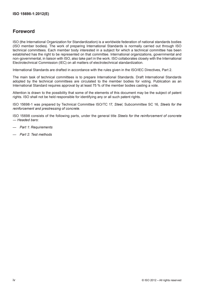 ISO 15698-1:2012 ISO 15698-1:2012 - Steel for the reinforcement of concrete — Headed bars — Part 1: Requirements
Released:9/24/2012 - Page 4 preview