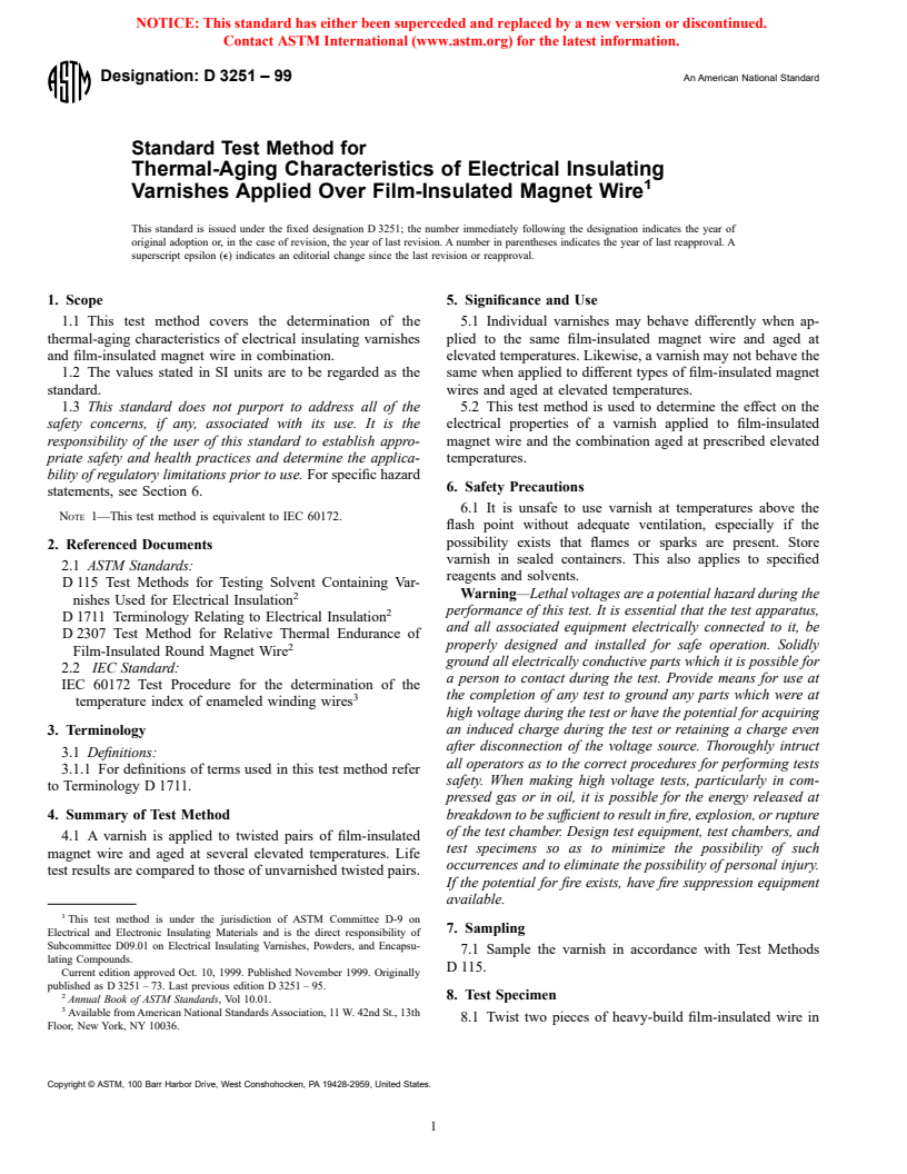 ASTM D3251-99 - Standard Test Method for Thermal-Aging Characteristics of Electrical Insulating Varnishes Applied Over Film-Insulated Magnet Wire