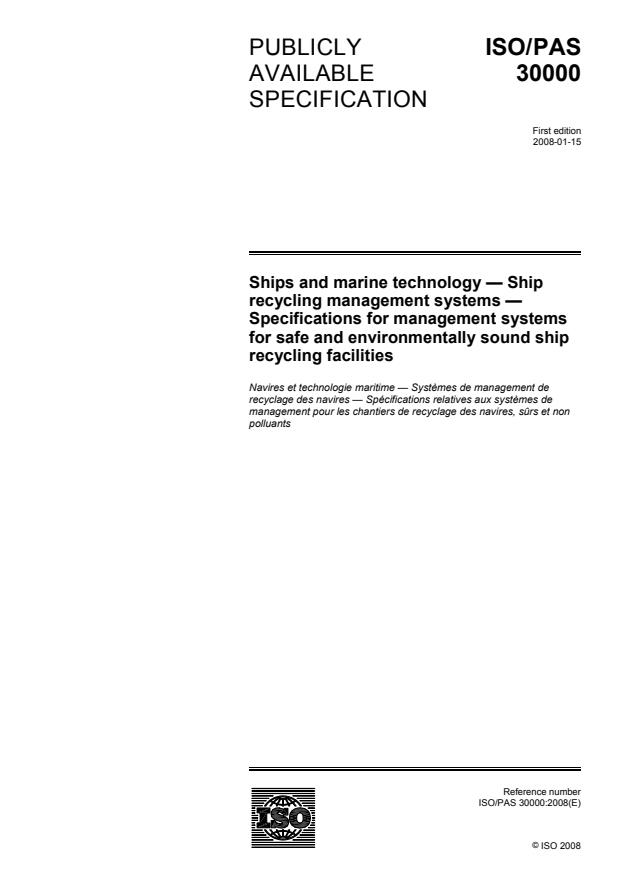 ISO/PAS 30000:2008 - Ships and marine technology -- Ship recycling management systems -- Specifications for management systems for safe and environmentally sound ship recycling facilities