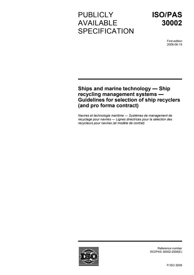 ISO/PAS 30002:2009 - Ships and marine technology -- Ship recycling management systems -- Guidelines for selection of ship recyclers (and pro forma contract)