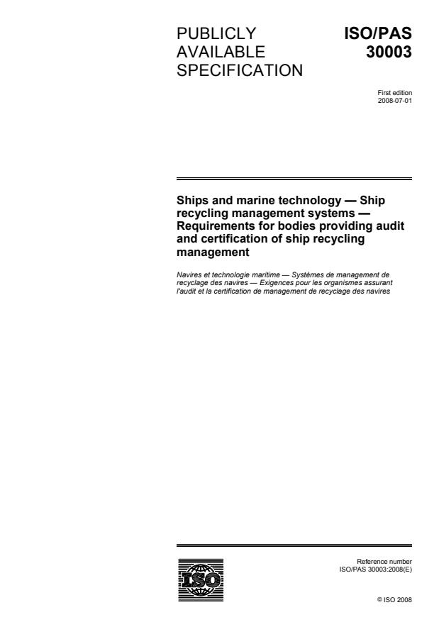 ISO/PAS 30003:2008 - Ships and marine technology -- Ship recycling management systems -- Requirements for bodies providing audit and certification of ship recycling management