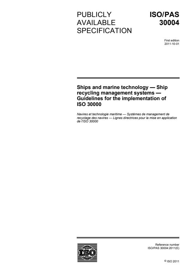 ISO/PAS 30004:2011 - Ships and marine technology -- Ship recycling management systems - Guidelines for the implementation of ISO 30000