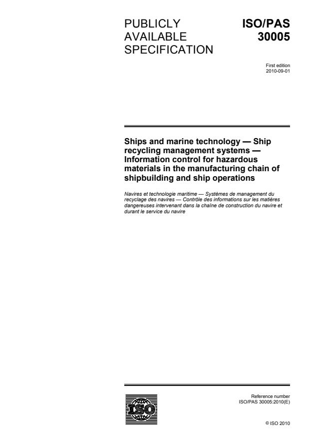 ISO/PAS 30005:2010 - Ships and marine technology -- Ship recycling management systems -- Information control for hazardous materials in the manufacturing chain of shipbuilding and ship operations