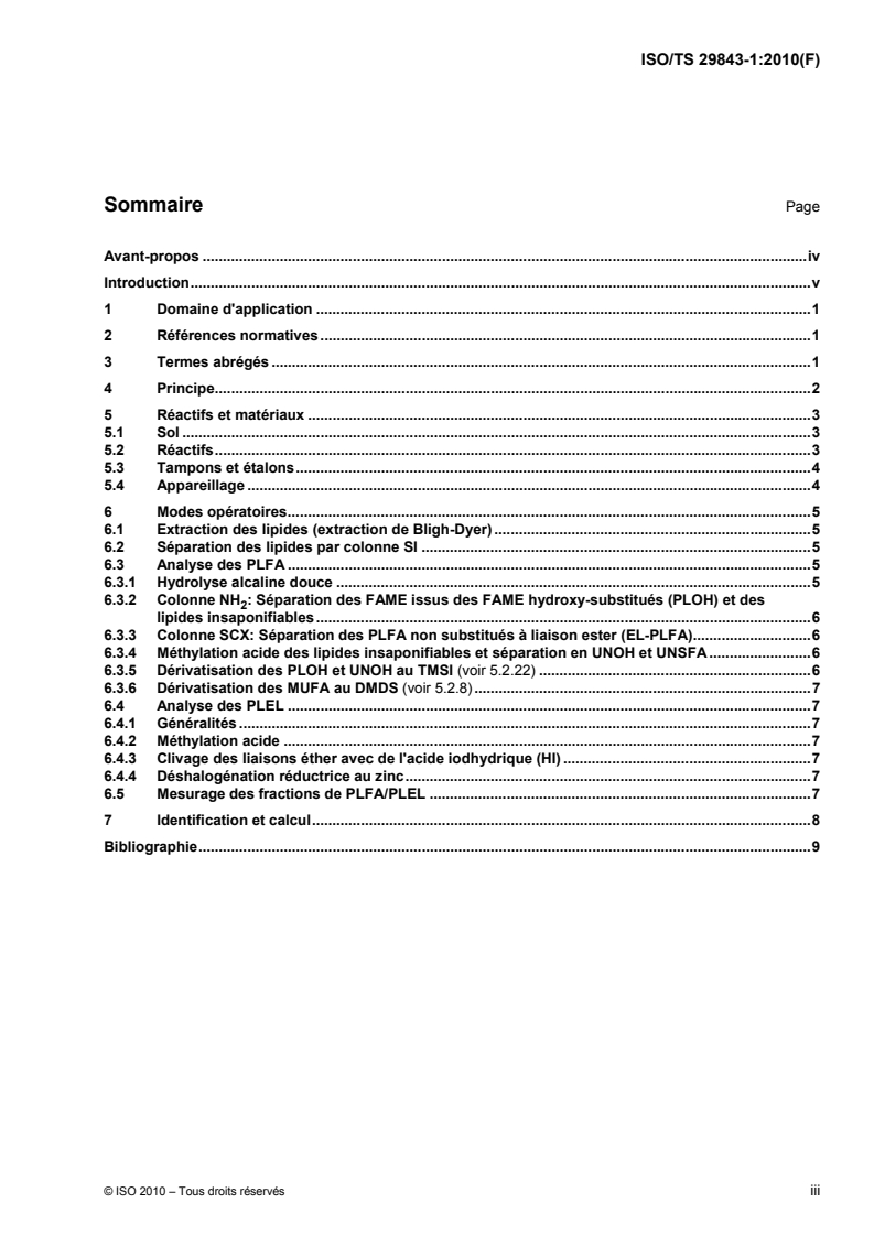 ISO/TS 29843-1:2010 - Qualité du sol — Détermination de la diversité microbienne du sol — Partie 1: Méthode par analyse des acides gras phospholipidiques (PLFA) et par analyse des lipides éther phospholipidiques (PLEL)
Released:24. 09. 2010