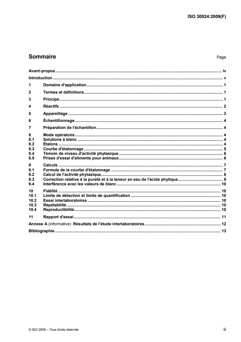ISO 30024:2009 - Aliments des animaux — Détermination de l'activité phytasique
Released:7/2/2009
