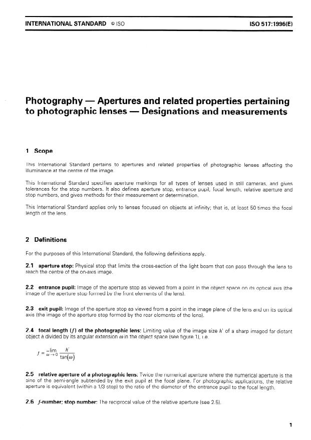 ISO 517:1996 - Photography -- Apertures and related properties pertaining to photographic lenses -- Designations and measurements