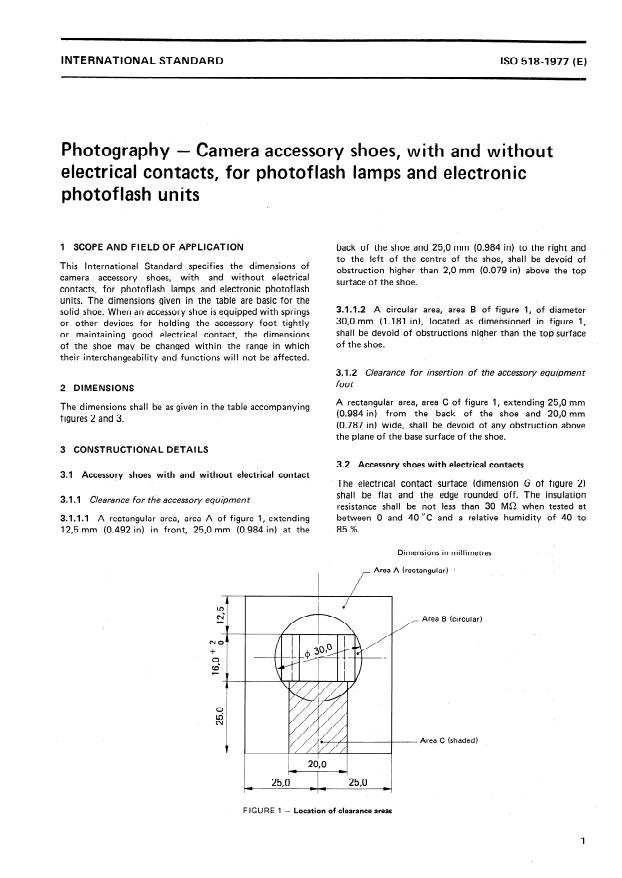 ISO 518:1977 - Photography -- Camera accessory shoes, with and without electrical contacts, for photoflash lamps and electronic photoflash units