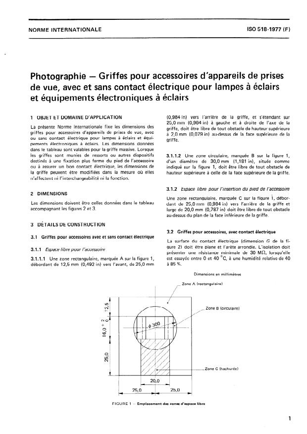 ISO 518:1977 - Photographie -- Griffes pour accessoires d'appareils de prises de vue, avec et sans contact électrique pour lampes a éclairs et équipements électroniques a éclairs