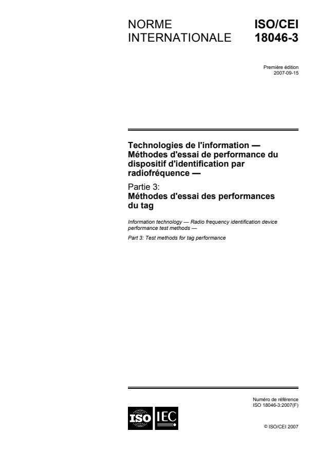 ISO/IEC 18046-3:2007 - Technologies de l'information -- Méthodes d'essai de performance du dispositif d'identification par radiofréquence