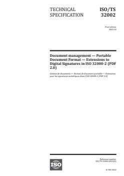 ISO/TS 32002:2022 - Document management — Portable Document Format — Extensions to Digital Signatures in ISO 32000-2 (PDF 2.0)
Released:10. 10. 2022 - Page 1 preview