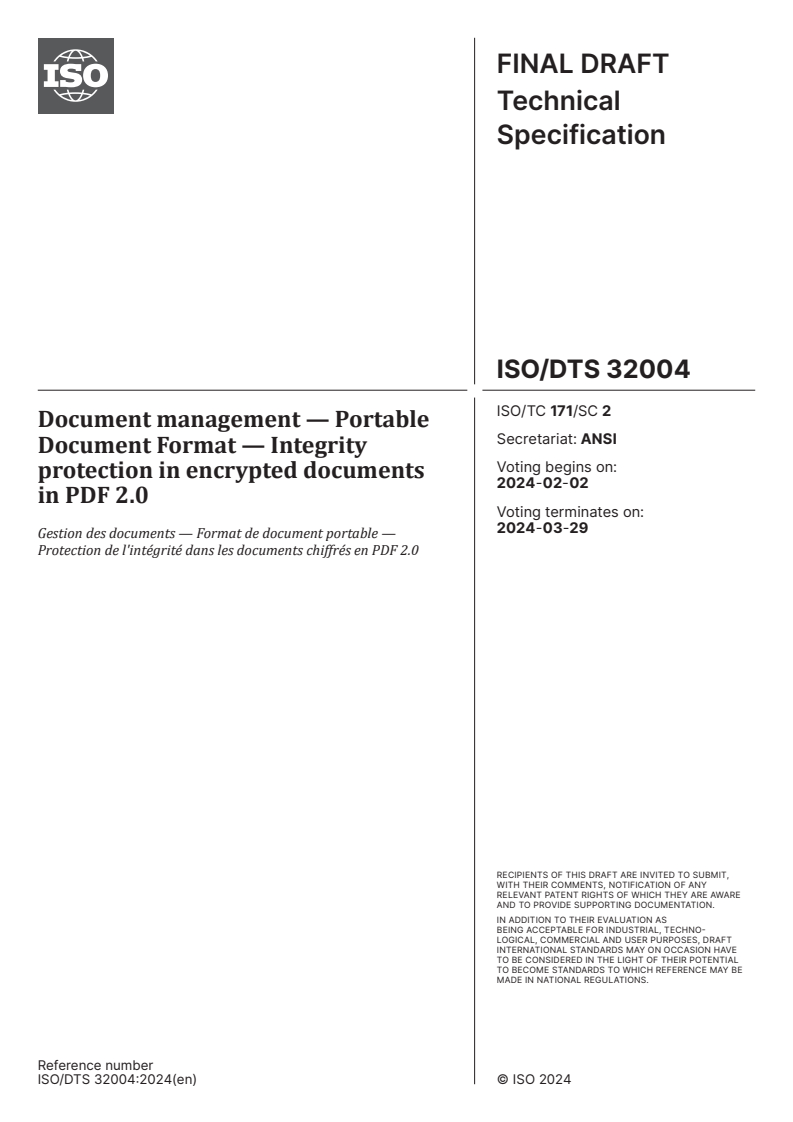 ISO/DTS 32004 - Document management — Portable Document Format — Integrity protection in encrypted documents in PDF 2.0
Released:19. 01. 2024