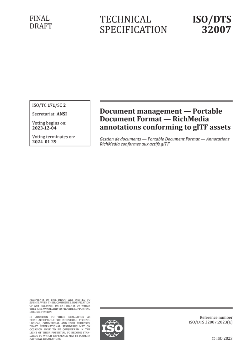 ISO/DTS 32007 - Document management — Portable Document Format — RichMedia annotations conforming to glTF assets
Released:20. 11. 2023