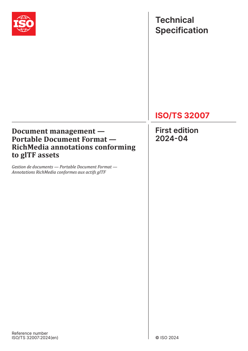 ISO/TS 32007:2024 - Document management — Portable Document Format — RichMedia annotations conforming to glTF assets
Released:2. 04. 2024
