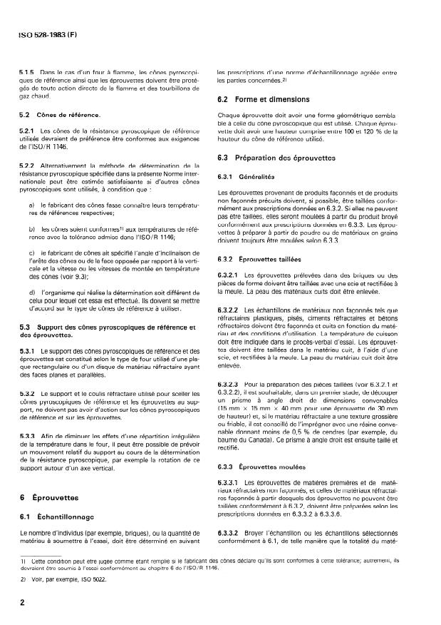 ISO 528:1983 ISO 528:1983 - Produits réfractaires — Détermination de la résistance pyroscopique (réfractarité)
Released:12/1/1983 - Page 4 preview