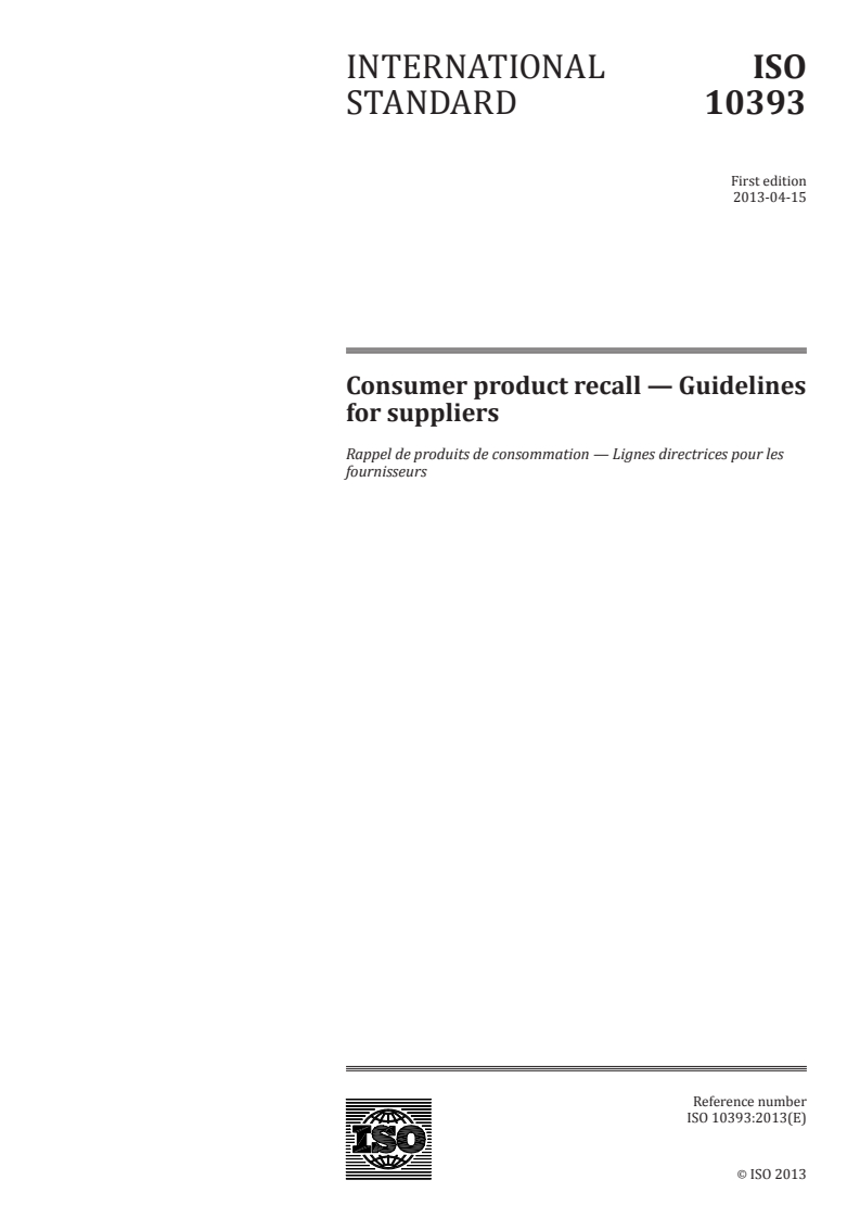 ISO 10393:2013 - Consumer product recall — Guidelines for suppliers
Released:4/16/2013