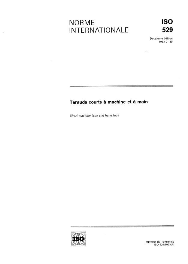 ISO 529:1993 - Tarauds courts a machine et a main