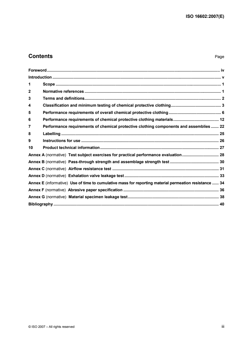 ISO 16602:2007 - Protective clothing for protection against chemicals — Classification, labelling and performance requirements
Released:10. 12. 2007