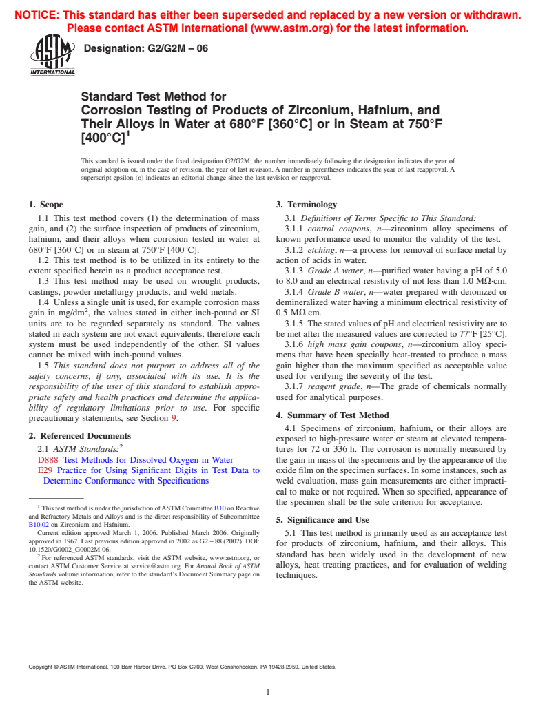 ASTM G2/G2M-06 - Standard Test Method for Corrosion Testing of Products of Zirconium, Hafnium, and Their Alloys in Water at 680&#176;F [360&#176;C]or in Steam at 750&#176;F [400&#176;C]