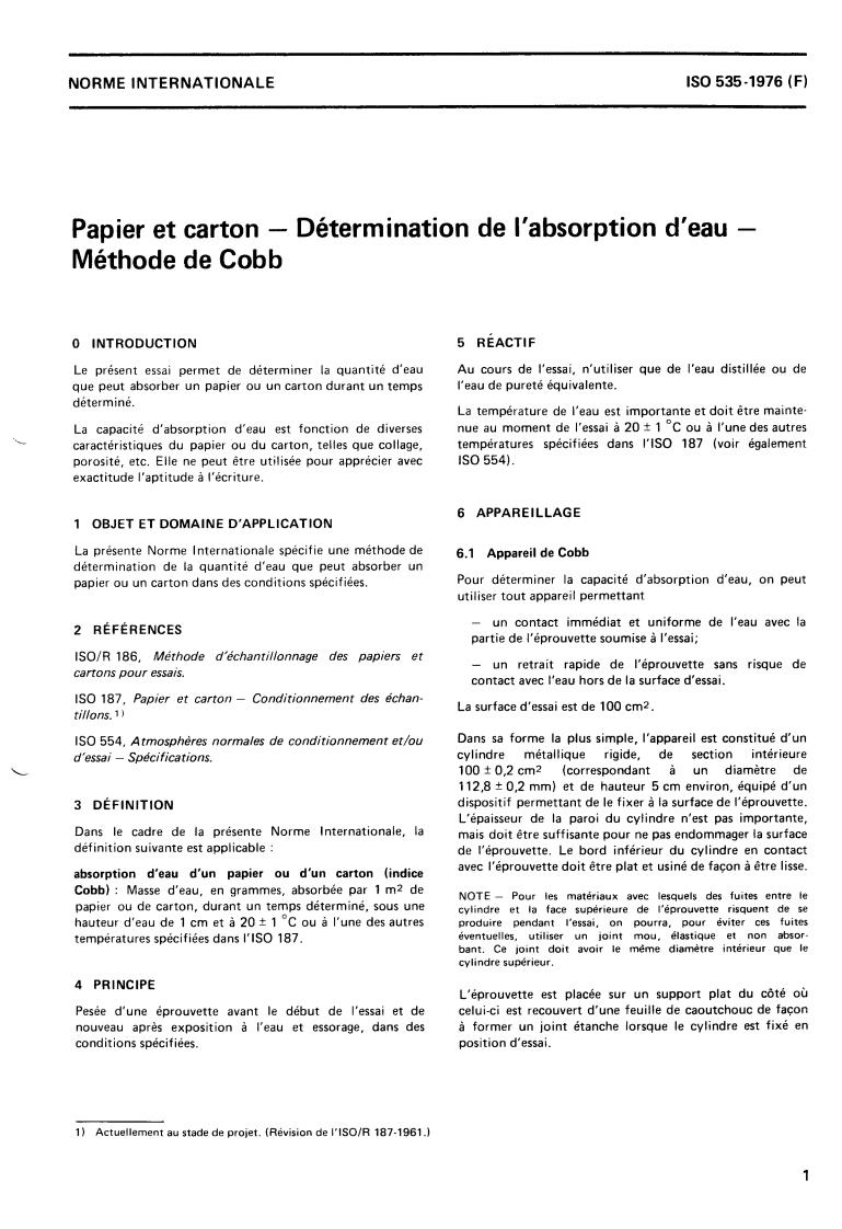 ISO 535:1976 - Paper and board — Determination of water absorption — Cobb method
Released:5/1/1976