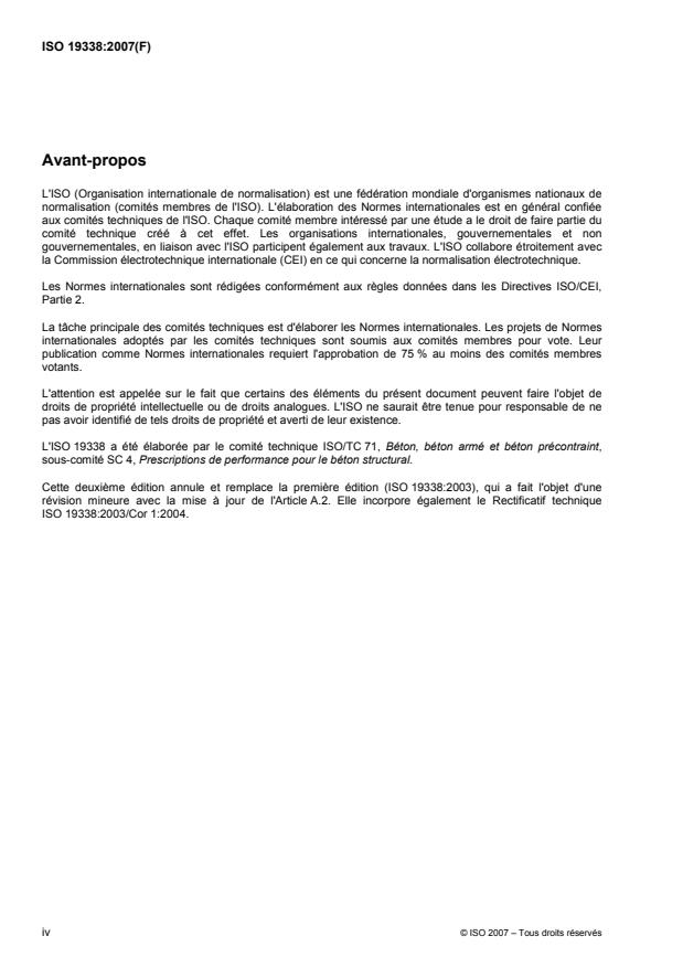 ISO 19338:2007 ISO 19338:2007 - Exigences de performance et d'évaluation pour la conception des normes relatives au béton structurel - Page 4 preview