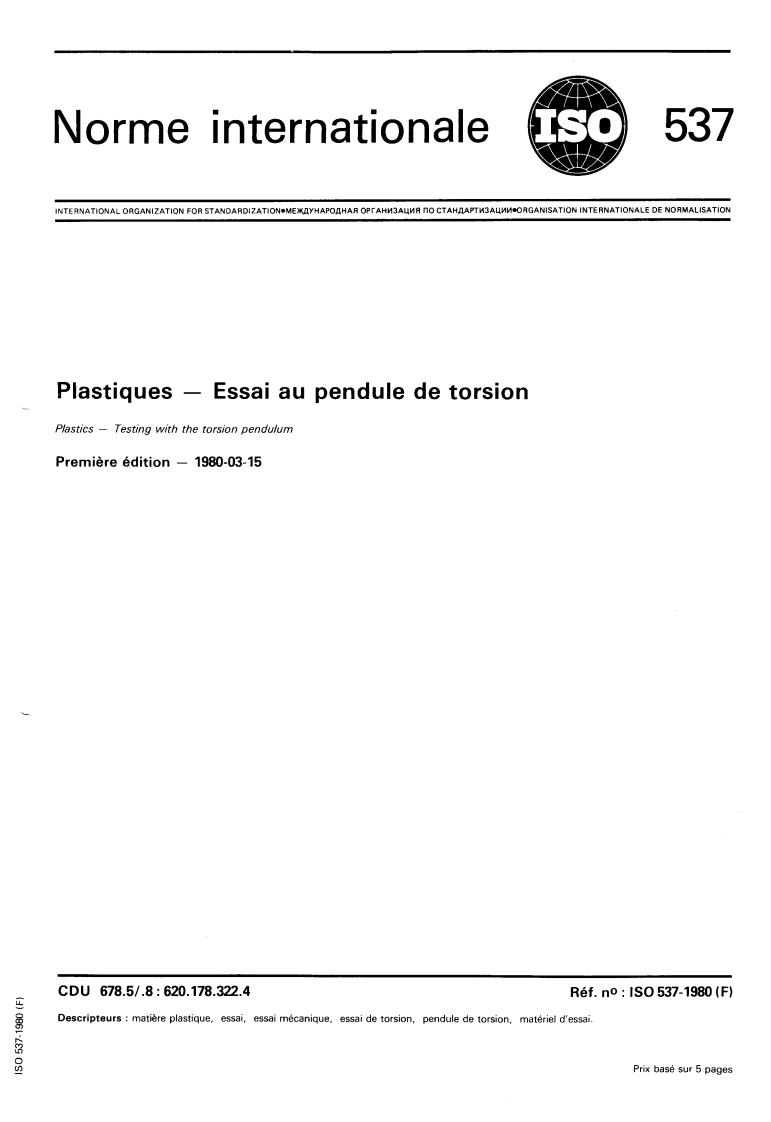 ISO 537:1980 - Plastics — Testing with the torsion pendulum
Released:3/1/1980