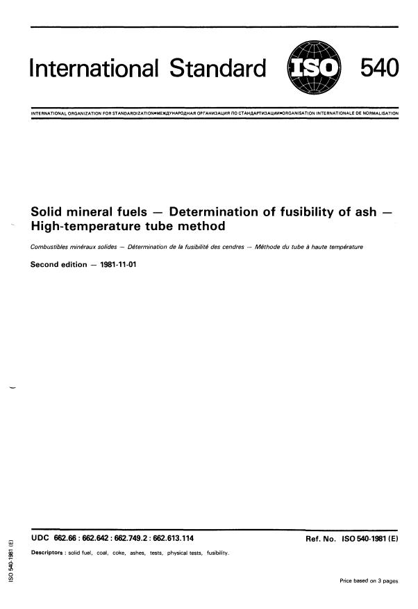 ISO 540:1981 - Solid mineral fuels -- Determination of fusibility of ash -- High-temperature tube method