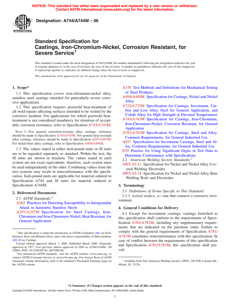 ASTM A744/A744M-06 - Standard Specification for Castings, Iron-Chromium-Nickel, Corrosion Resistant, for Severe Service