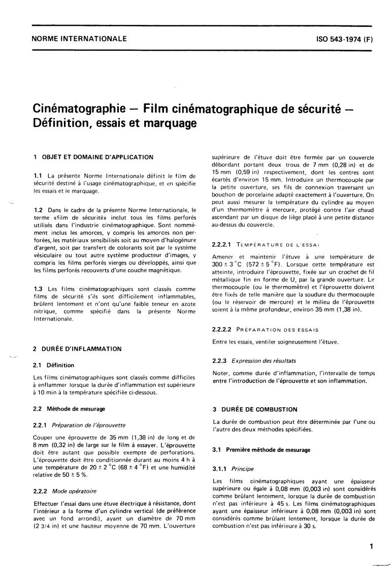 ISO 543:1974 - Cinematography — Motion-picture safety film — Definition, testing and marking
Released:7/1/1974