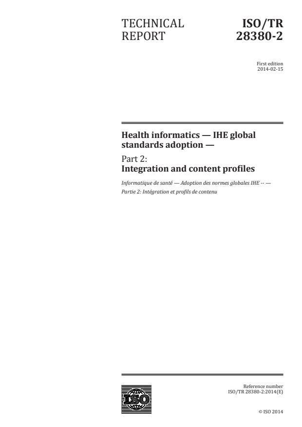 ISO/TR 28380-2:2014 - Health informatics -- IHE global standards adoption