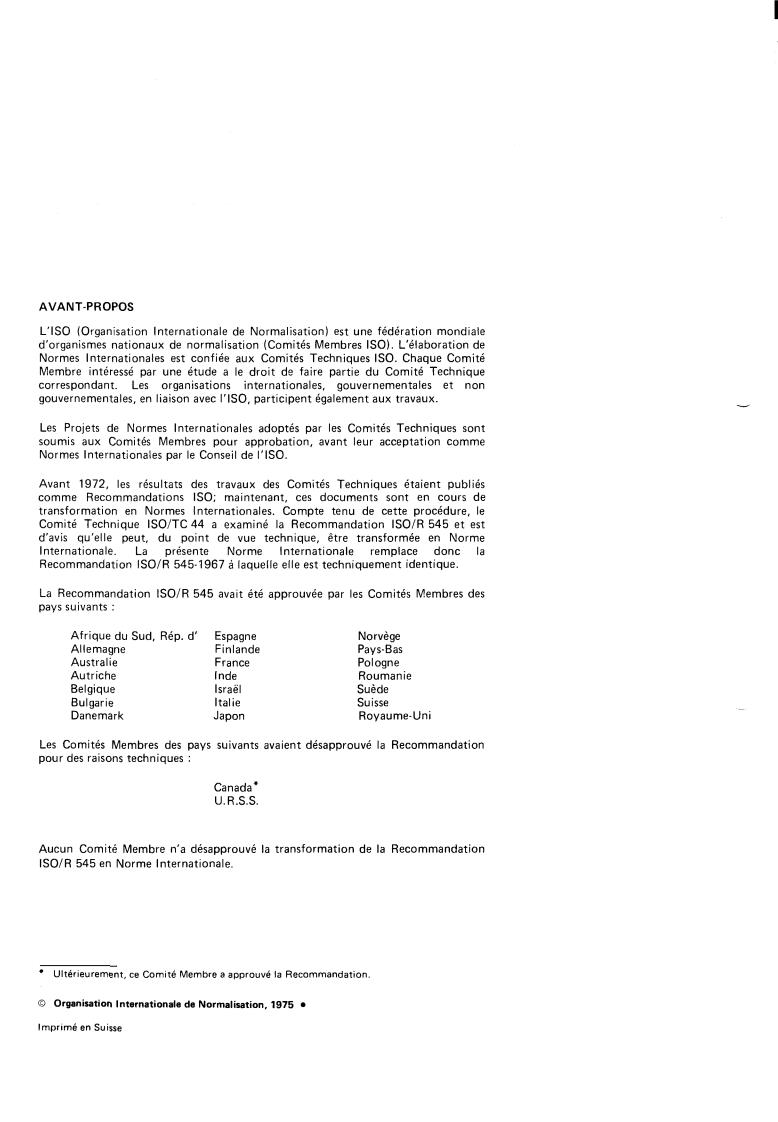 ISO 545:1975 ISO 545:1975 - Filler rods, other than drawn or extruded, for welding — Lengths and tolerance
Released:6/1/1975 - Page 2 preview