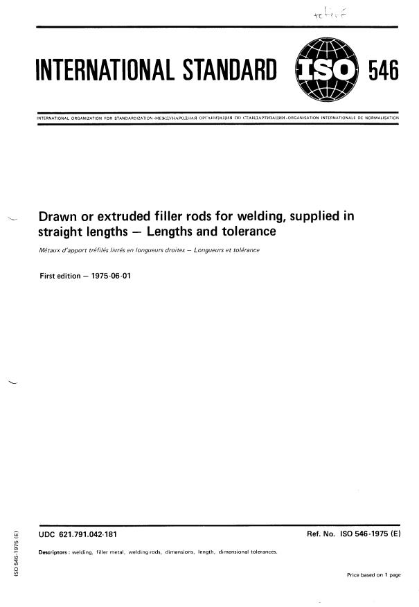 ISO 546:1975 - Drawn or extruded filler rods for welding, supplied in straight lengths -- Lengths and tolerance