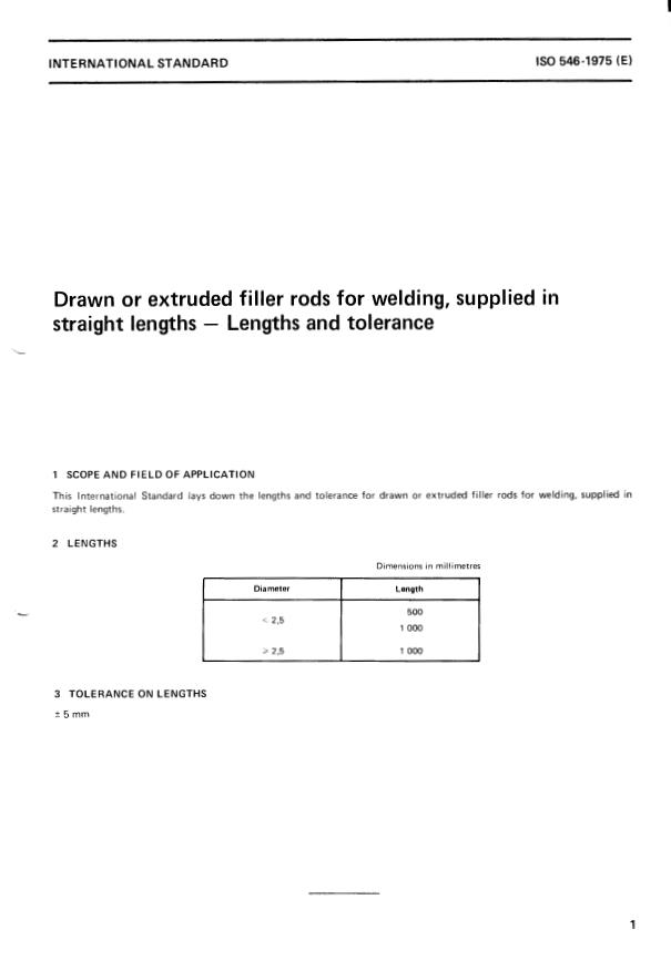 ISO 546:1975 - Drawn or extruded filler rods for welding, supplied in straight lengths -- Lengths and tolerance
