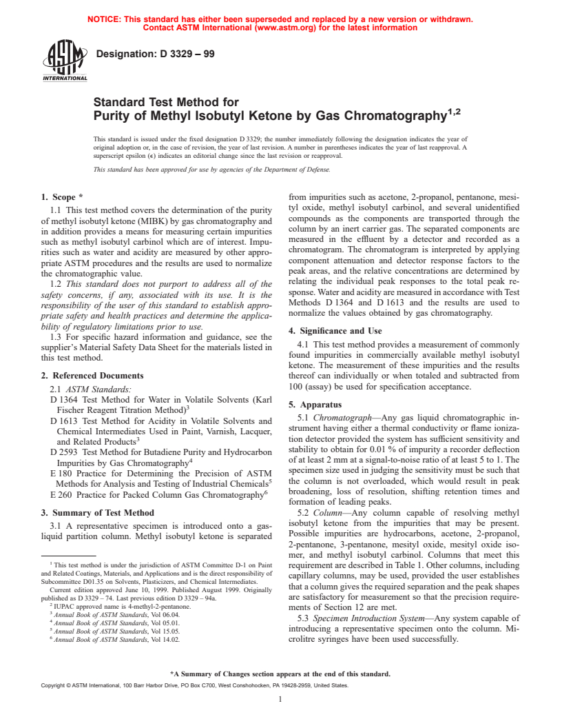 ASTM D3329-99 - Standard Test Method for Purity of Methyl Isobutyl Ketone by Gas Chromatography