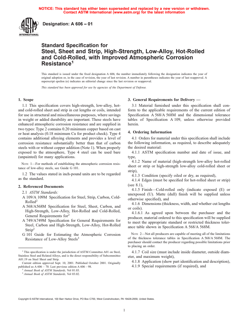 ASTM A606-01 - Standard Specification for Steel, Sheet and Strip, High-Strength, Low-Alloy, Hot-Rolled and Cold-Rolled, with Improved Atmospheric Corrosion Resistance