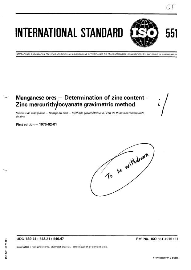 ISO 551:1975 - Manganese ores -- Determination of zinc content -- Zinc mercurithyocyanate gravimetric method