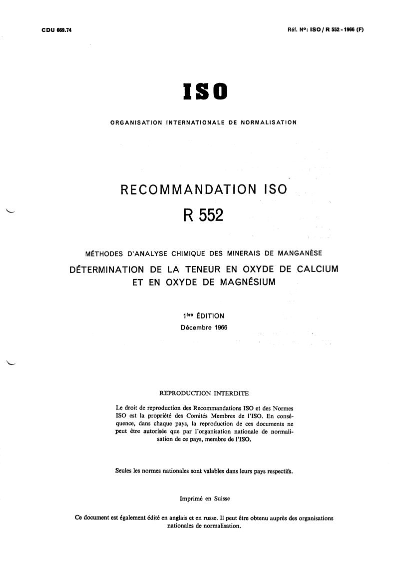 ISO/R 552:1966 - Methods of chemical analysis of manganese ores — Determination of calcium oxide content and magnesium oxide content
Released:12/1/1966
