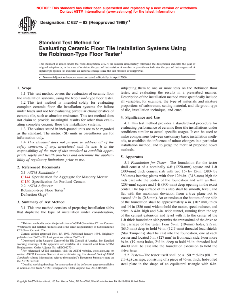 ASTM C627-93(1999)e1 - Standard Test Method for Evaluating Ceramic Floor Tile Installation Systems Using the Robinson-Type Floor Tester