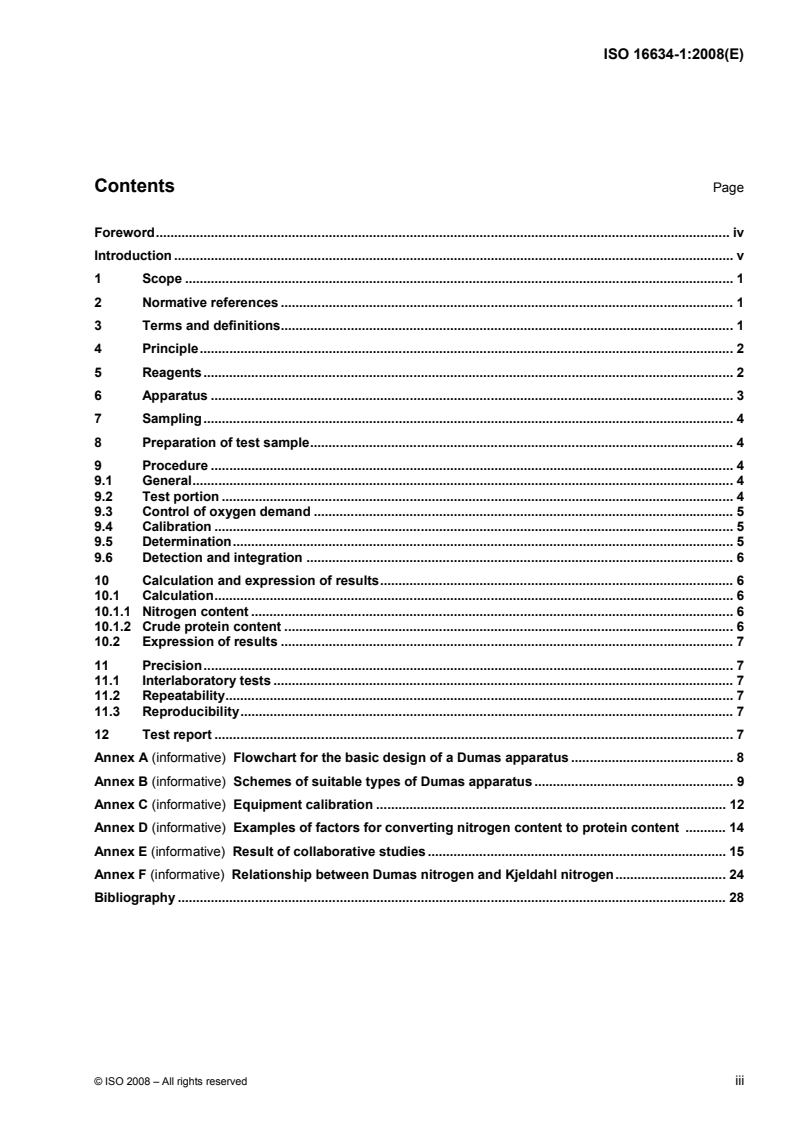 ISO 16634-1:2008 - Food products - Determination of the total nitrogen content by combustion according to the Dumas principle and calculation of the crude protein content — Part 1: Oilseeds and animal feeding stuffs
Released:22. 10. 2008