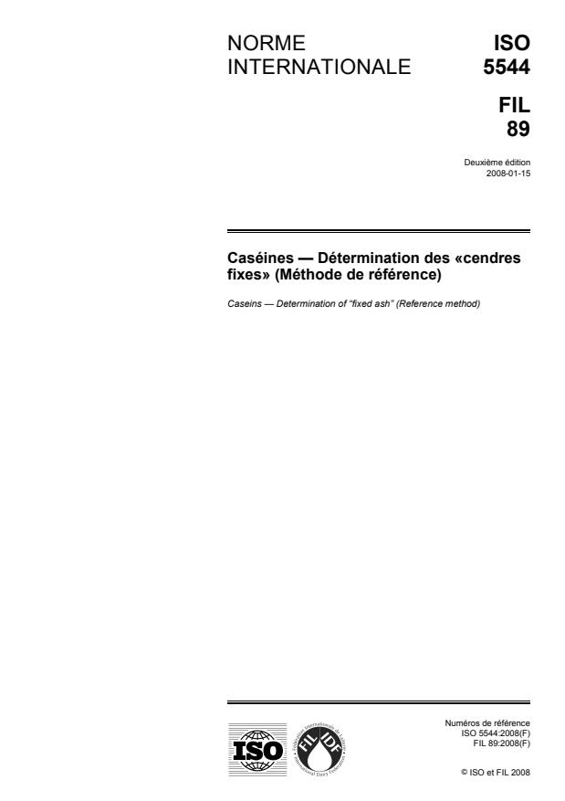 ISO 5544:2008 - Caséines -- Détermination des «cendres fixes» (Méthode de référence)