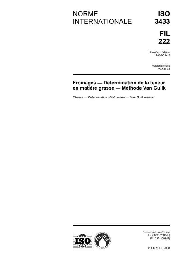 ISO 3433:2008 - Fromages -- Détermination de la teneur en matière grasse -- Méthode Van Gulik