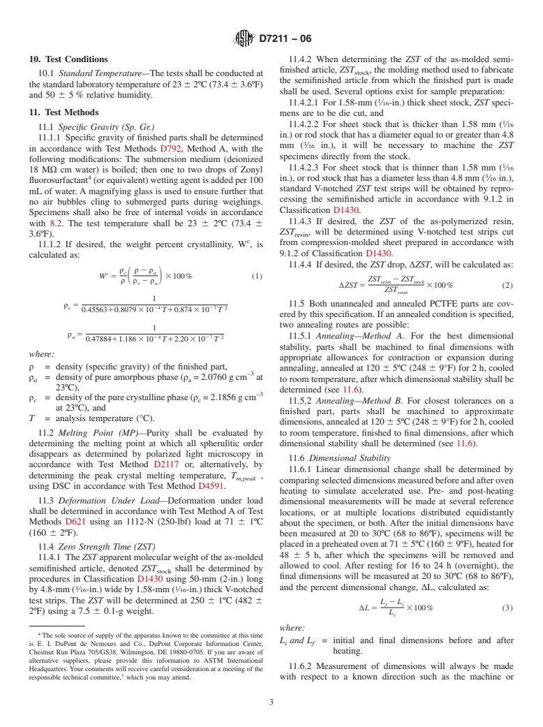 ASTM D7211-06 - Standard Specification for Parts Machined from Polychlorotrifluoroethylene (PCTFE) and Intended for General Use