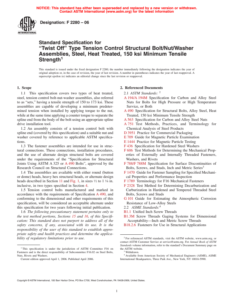 ASTM F2280-06 - Standard Specification for "Twist Off" Type Tension Control Structural Bolt/Nut/Washer Assemblies, Steel, Heat Treated, 150 ksi Minimum Tensile Strength