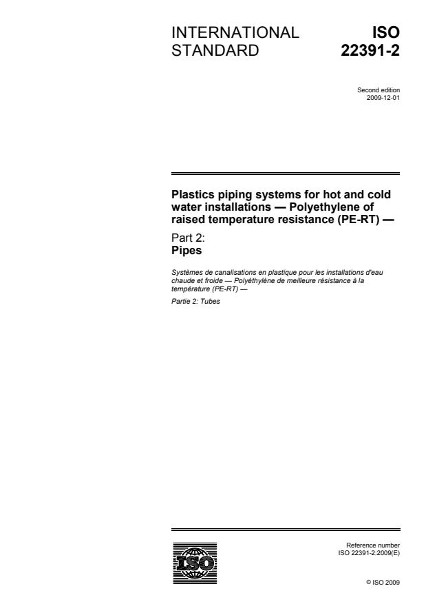 ISO 22391-2:2009 - Plastics piping systems for hot and cold water installations -- Polyethylene of raised temperature resistance (PE-RT)