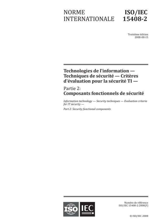 ISO/IEC 15408-2:2008 - Technologies de l'information -- Techniques de sécurité -- Critères d'évaluation pour la sécurité TI