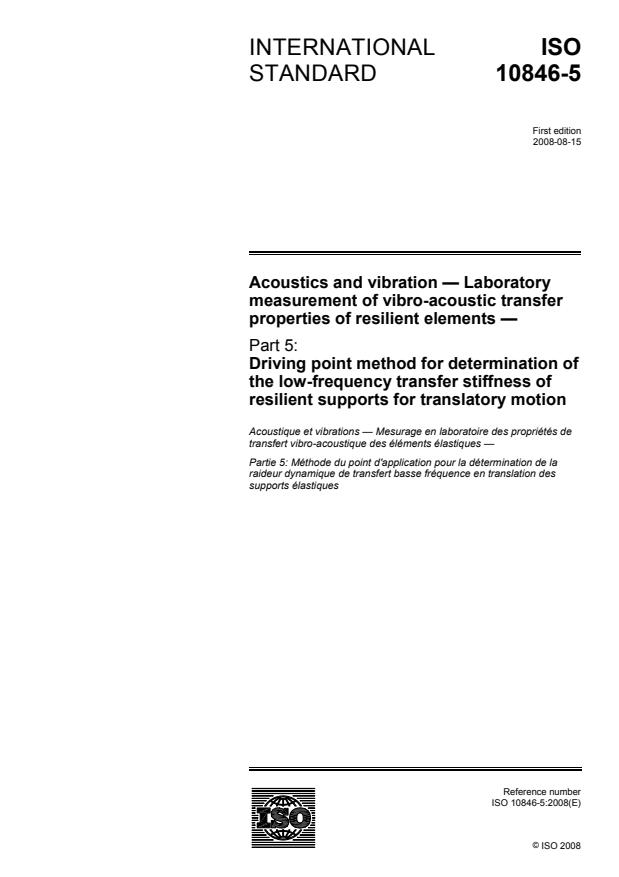 ISO 10846-5:2008 - Acoustics and vibration -- Laboratory measurement of vibro-acoustic transfer properties of resilient elements